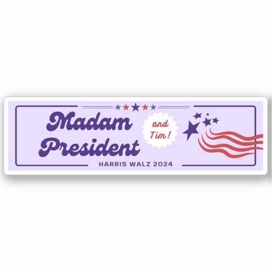 Madam President (and Tim!) - Harris Walz 2024 シール (正面)