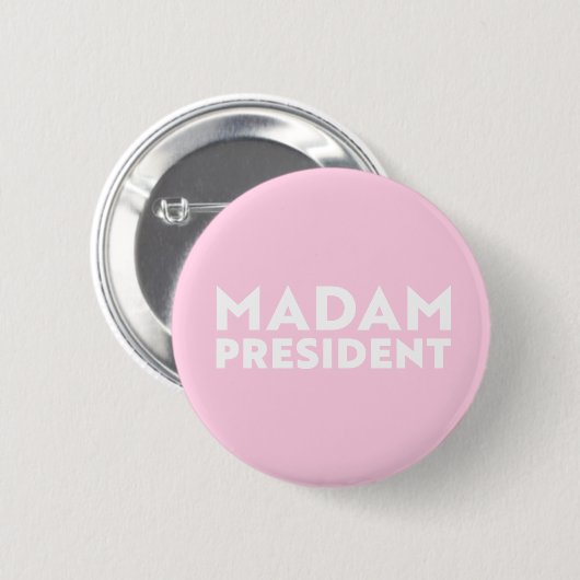 Madam President modern bold typography light pink 缶バッジ (正面&裏面)