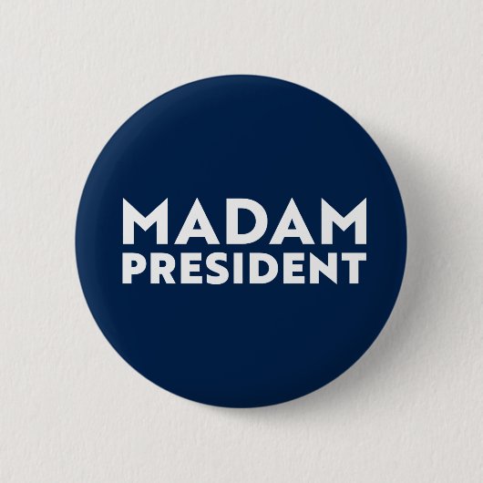 Madam President modern typography navy blue 缶バッジ (正面)