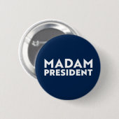 Madam President modern typography navy blue 缶バッジ (正面&裏面)