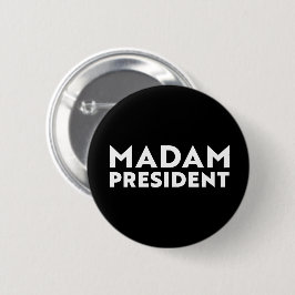 Madam President modern typography white and black 缶バッジ