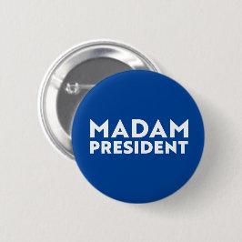 Madam President modern typography white and blue 缶バッジ