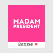 Madam President modern typography white hot pink シール (シート)