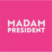 Madam President modern typography white hot pink シール (正面)