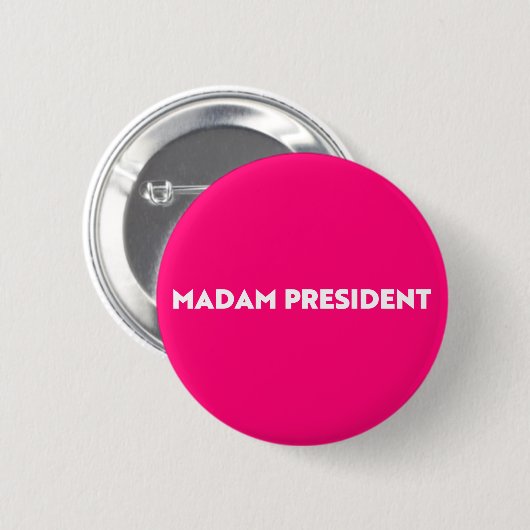 Madam President typography minimalist hot pink 缶バッジ (正面&裏面)