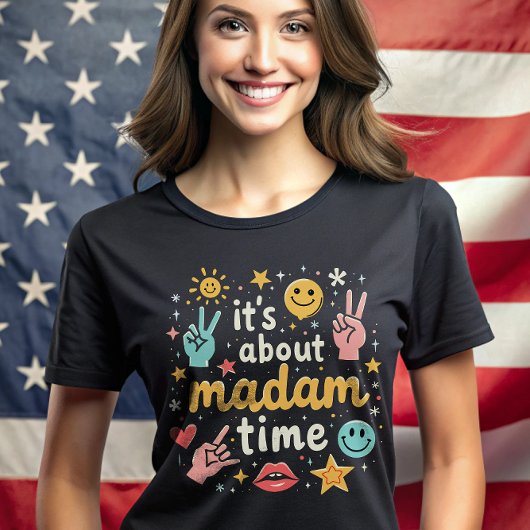 Madam TimeについてKamala Harris社長 Tシャツ