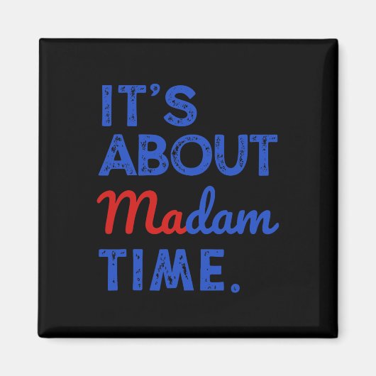 Madam TimeについてKamala Harris 2024社長 マグネット (正面)