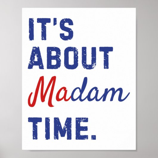 Madam TimeについてKamala Harris 2024社長Elec ポスター (正面)