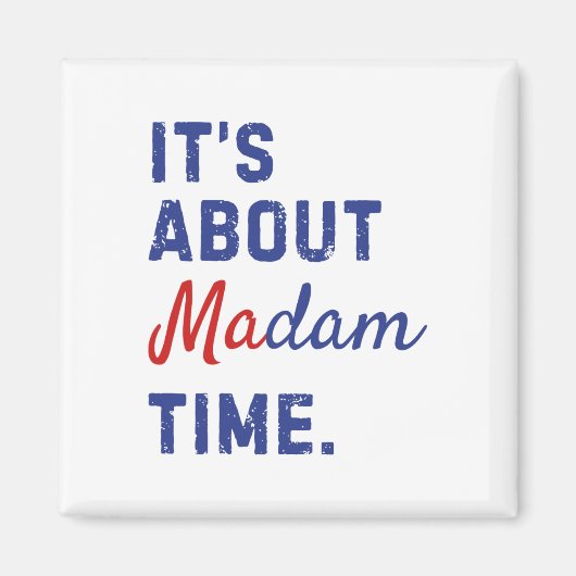 Madam TimeについてKamala Harris 2024社長Elec マグネット (正面)