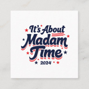 Madam TimeについてKamala Harris Ekection スクエア名刺