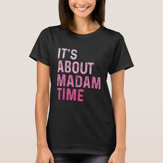 Madam Time Cute Kamala Harris 2024について Tシャツ (正面)