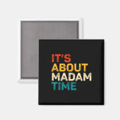 Madam Time Kamala Harris Election 2024についてだ マグネット (正面/裏面)