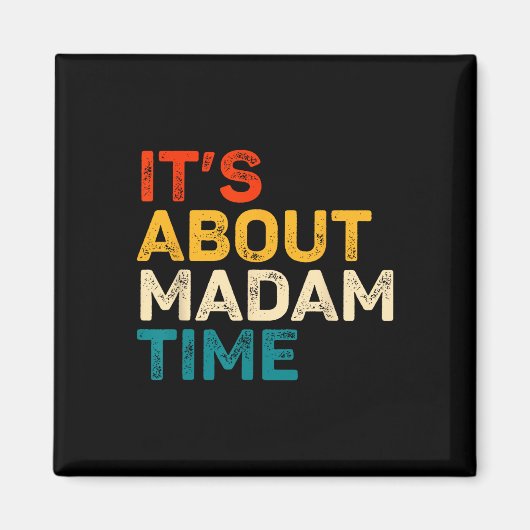 Madam Time Kamala Harris Election 2024についてだ マグネット (正面)