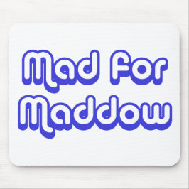 Maddowのための不機嫌 マウスパッド