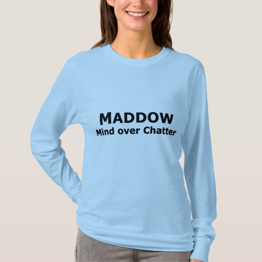 MaddowのTシャツ Tシャツ (正面)