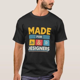 Made For JS Developers and Graphic Designers Retro Tシャツ