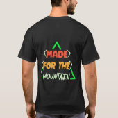 Made for the Mountain T-Shirt - Adventure Hiking Tシャツ (裏面)