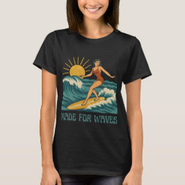 Made For Waves | レトロカリフォルニア サーフガール ピンアップ Tシャツ