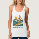 Made For Waves Surfer - Retro Surfing Pin-Up Art タンクトップ (正面)