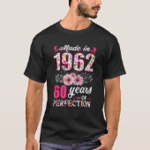 Made In 1962 Floral 60 Year Old 60th Birthday  Wom Tシャツ (正面)