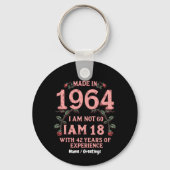 Made In 1964 I Am Not 60 I'm 18 With 42 Years Fun キーホルダー (正面)
