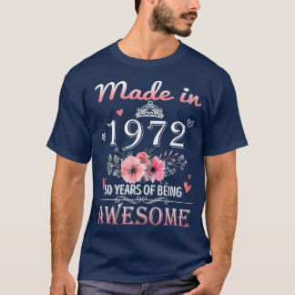Made In 1972 Floral 50 Year Old 50th Birthday Gift Tシャツ