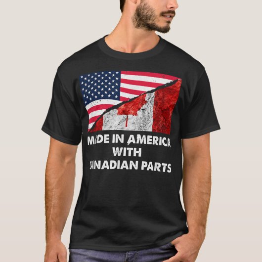 Made in America with Canadian Parts T Tシャツ (正面)