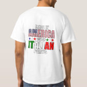 Made in America with Parts(パーツ付きアメリカ製イタリアン) Tシャツ (裏面)