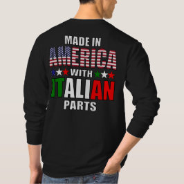 Made in America with Parts(パーツ付きアメリカ製イタリアン) Tシャツ
