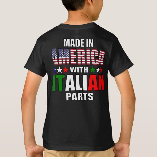 Made in America with Parts(パーツ付きアメリカ製イタリアン) Tシャツ (裏面)