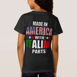 Made in America with Parts(パーツ付きアメリカ製イタリアン) Tシャツ