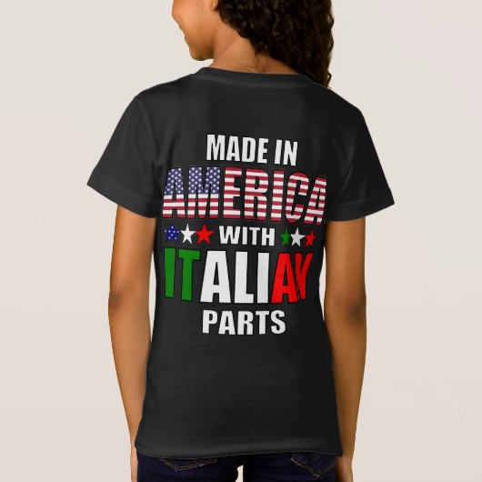 Made in America with Parts(パーツ付きアメリカ製イタリアン) Tシャツ (裏面)
