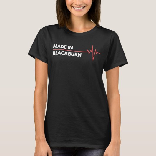 Made in Blackburn England誕生故郷 Tシャツ (正面)