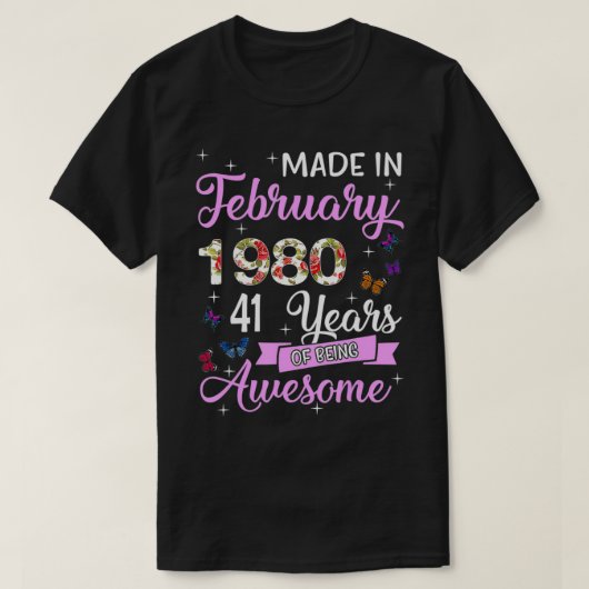 Made In February 1980 My Birthday 41 Years Of Bein Tシャツ (デザイン正面)