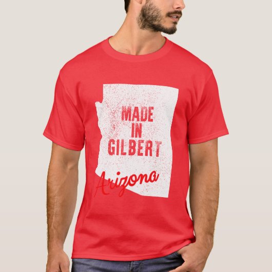 Made In Gilbert Arizona Tシャツ (正面)