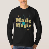 Made Magic T-Shirt | Inspirational Quote Tee | Shi Tシャツ (正面)