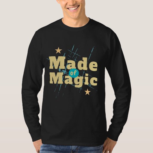 Made Magic T-Shirt | Inspirational Quote Tee | Shi Tシャツ (正面)