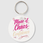 Made Of Chaos And Confidence Sassy Pink キーホルダー (裏面)
