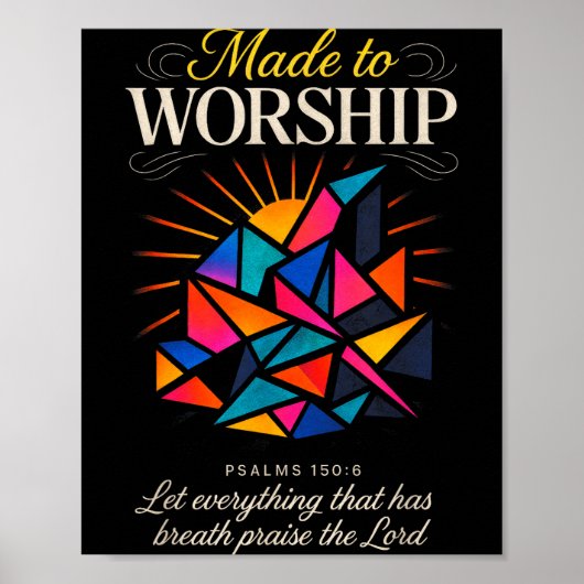 Made To Worship - キリスト教の信仰 励まし ポスター (正面)