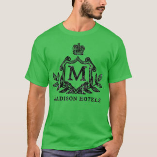 Madison Hotels Funny Tシャツ