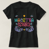 Maestra De Espanol Playera Cute Spanish Teacher  Tシャツ (デザイン正面)