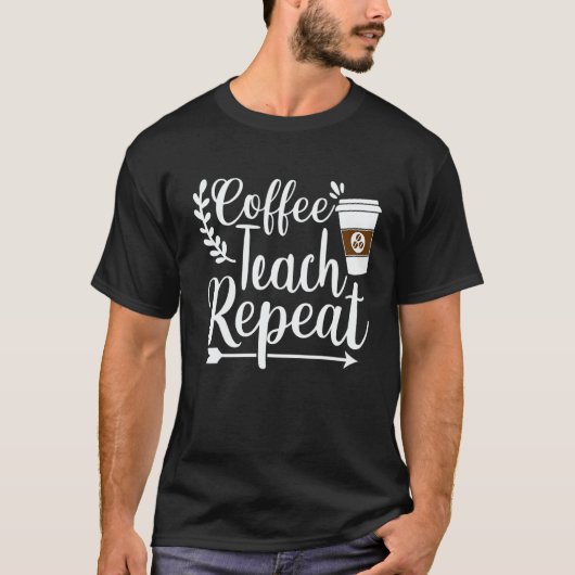 Maestra Spanish Teacher Cafecito Teach Repeat Tシャツ (正面)