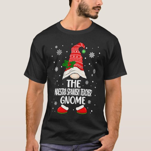 Maestra Spanish Teacher Gnome  Christmas Teacher Tシャツ (正面)