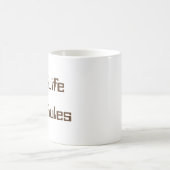 Mag – 私の人生ルール。 コーヒーマグカップ (中央)
