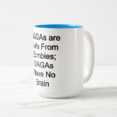 MAGAはゾンビから安全：MAGAには脳がない ツートーンマグカップ (正面右)