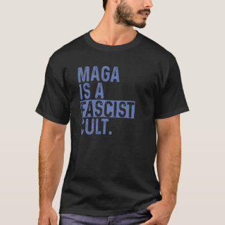 MAGAはファシスト・カルト Tシャツ