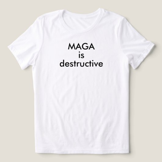 MAGAは破壊的だ トライブレンドTシャツ (デザイン正面)