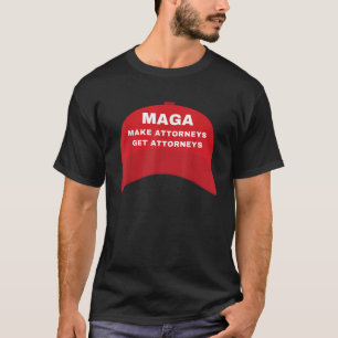 MAGAメイク弁護士取得弁護士アンチトランプポリット Tシャツ