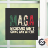 MAGAメキシコ人はどこにも行かないアメリカ人 ウィンドウサイン (ホーム)