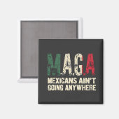 MAGAメキシコ人はどこにも行かないアメリカ人 マグネット (正面/裏面)